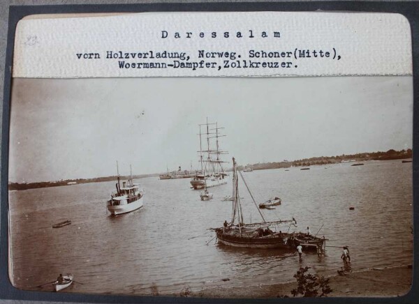 Dar es Salaam. Timber loading in front, Norweg. schooner (centre), Woermann steamer, customs cruiser