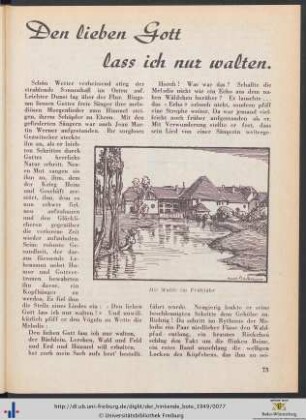 Den lieben Gott lass ich nur walten.