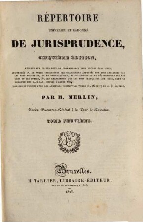 Répertoire universel et raisonné de jurisprudence, 9. Dot - Édu