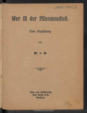 Wer ist der Pflaumendieb : eine Erzählung