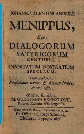 Menippus : sive Dialogorum satyricor. centuria, inanitatum nostratium speculum