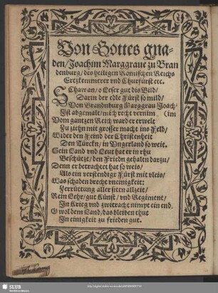 Von Gottes gnaden, Joachim Marggrave zu Brandenburg, des heiligen Römischen Reichs Ertzkemmerer und Churfürst etc.