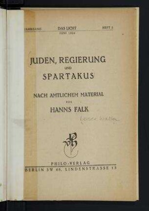 Juden, Regierung und Spartakus / nach amtlichem Material von Hanns Falk