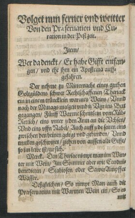 Volget nun ferner und weitter Von den Praeservation und Curation in der Pest zeit.