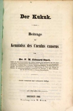 Der Kukuk : Beiträge zur Kenntniss des Cuculus canorus