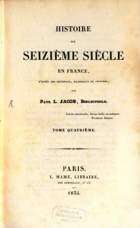 Histoire du seizième siècle en France. 4