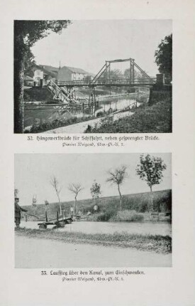 32. Hängewerkbrücke für Schiffahrt, neben gesprengter Brücke. Laufsteg über den Kanal, zum Einschwenken.