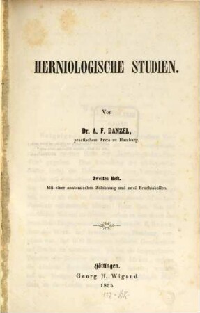Herniologische Studien : Mit besonderer Rücksicht auf die eingeklemmten Brüche, 2