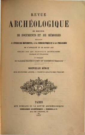Revue archéologique. 34 = A. 18. 1877