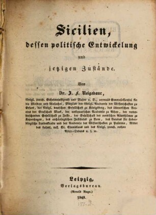 Sicilien, dessen politische Entwickelung und jetzigen Zustände