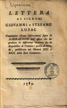 Esposizione ragionata della contestazione che sussiste tra' le duc Repubbliche di Venezia e di Olanda, 1