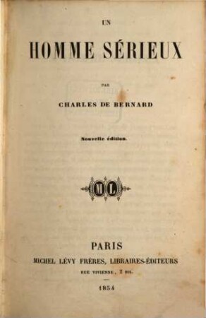 Oeuvres complètes de Charles de Bernard, [7]. Un homme sérieux