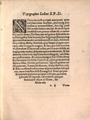 Historia Aliqvot Nostri Saecvli Martyrum : cum pia, tum lectu iucunda, nunquàm antehac typis excusa