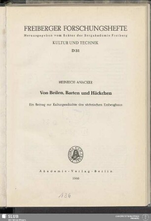Von Beilen, Barten und Häckchen : ein Beitrag zur Kulturgeschichte des sächsischen Erzbergbaus
