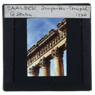 Baalbek, Tempel von Baalbek,Baalbek, Jupitertempel