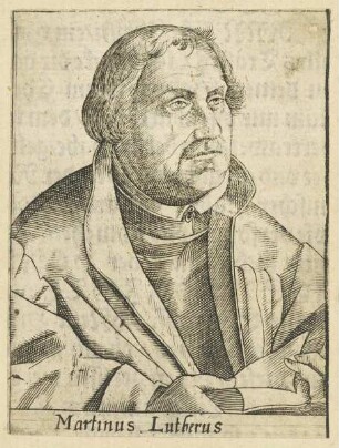 Bildnis des Martinus Lutherus