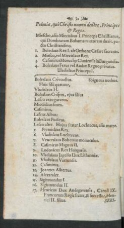 Poloniae, qui Christo nomen dedêre, Principes & Reges