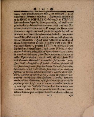 Tractatio subitaria ad virum perillustrem ac genere muneribus meritisve excellentissimum Jo. Henr. von der Lühe ... qua systematis iuris universi et Corporis Iuris Germanici, nec non proxime edendorum operum ac opusculorum schemata designantur