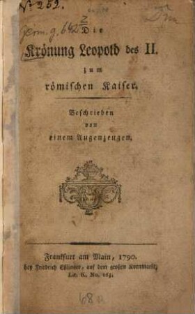 Die Krönung Leopold des II. zum römischen Kaiser