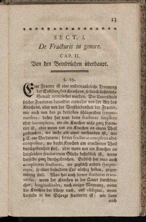 Cap II. Von den Beinbrüchen überhaupt