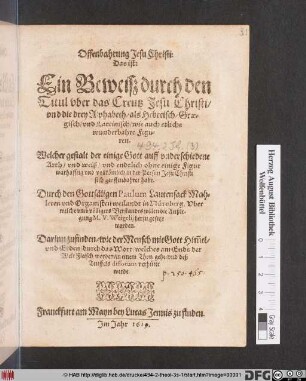 [Ein Anzeigung mit Schrifft/ Was in der Erbarn Frawen Gundelfingerin Behausung am spitzen Berg/ daselbsten in ihrem Soller vor gemähle ist angestellt/ Nemlich das erste theil von der Offenbarung Jesu Christi]