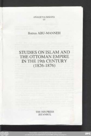 Studies on Islam and the Ottoman empire in the 19th century : (1826 - 1876)