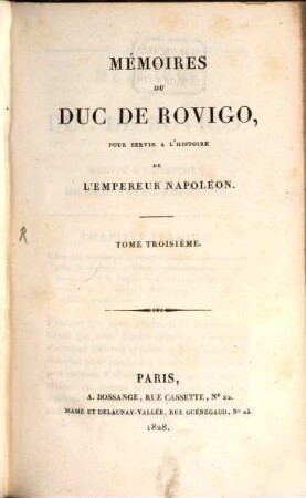 Mémoires du Duc de Rovigo, pour servir à l'histoire de l'empereur Napoléon, 3