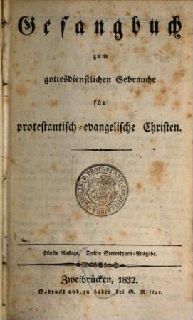 Gesangbuch zum gottesdienstlichen Gebrauche für protestantisch-evangelische Christen