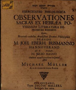 Exercitatio philol. observationes sacras ex Hebraea potissimum literatura depromtas exhibens