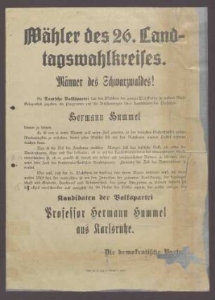 Wahlplakat: "Wähler des 26. Landtagswahlkreises. Männer des Schwarzwaldes!... Hermann Hummel, Demokratische Partei, J. Huß, St. Georgen