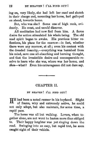 Chapter II. By Heaven! I'll Find Out!