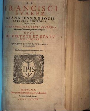 Opus, die virtute et statu religionis..., 1.