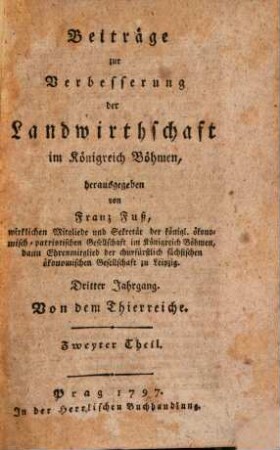 Beiträge zur Verbesserung der Landwirthschaft im Königreich Böhmen. 3. 1797, 2