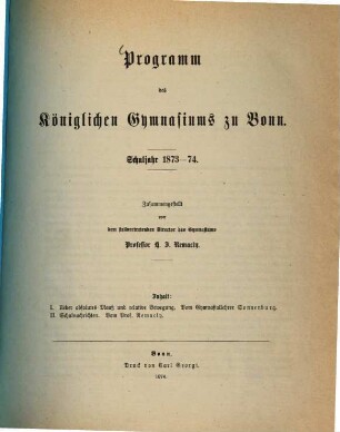 Programm des Königlichen Gymnasiums zu Bonn : Schuljahr ..., 1873/74