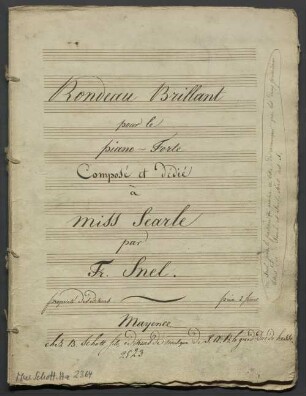 Rondos, pf, D-Dur - BSB Mus.Schott.Ha 2364 : [title page] Rondeau Brillant // pour le // piano = Forte // Composé et dédié // à // miss Searle // par // Fr. Snel.