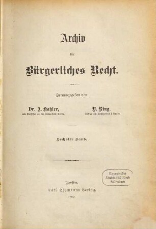 Archiv für bürgerliches Recht. 6. 1892