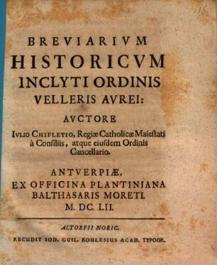 Breviarivm Historicvm Inclyti Ordinis Velleris Avrei