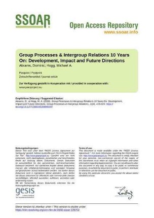 Group Processes & Intergroup Relations 10 Years On: Development,                Impact and Future Directions
