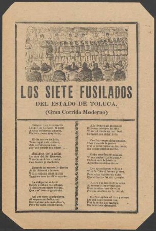 Los siete fusilados del Estado de Toluca : (gran corrido moderno)