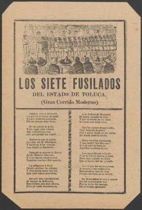 Los siete fusilados del Estado de Toluca : (gran corrido moderno)