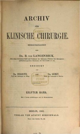 Archiv für klinische Chirurgie. 11. 1869