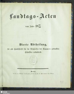 1851/52: Landtags-Acten / Die als Handschrift für die Mitglieder der Kammern gedruckten Schriften