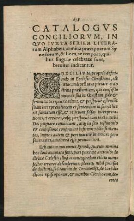 Catalogus Conciliorum, In Quo Iuxta Seriem Literarum Alphabeti, nomina praecipuarum Synodorum, & Loca, ac tempora, quibus singulae celebratae sunt, breviter indicantur.