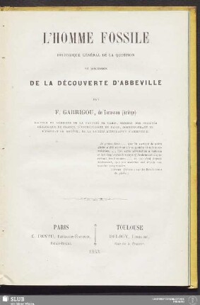 L' homme fossile : historique général de la question et discussion de la découverte d'Abbeville