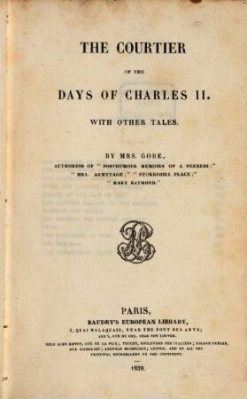 The courtier of the days of Charles II. with other tales