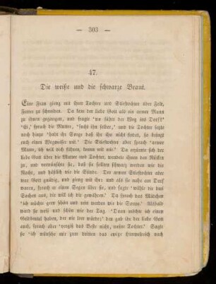 47. Die weiße und die schwarze Braut.