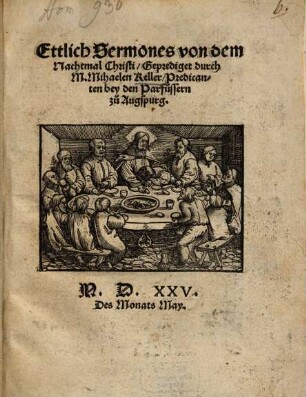 Ettlich Sermones von dem Nachtmal Christi
