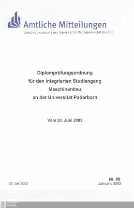 Diplomprüfungsordnung für den integrierten Studiengang Maschinenbau an der Universität Paderborn : vom 30. Juni 2003