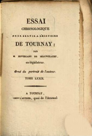 Essai chronologique pour servir a l'histoire de Tournay. 79