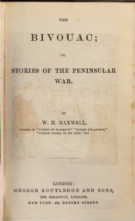 The Bivouac; or, stories of the Peninsular War